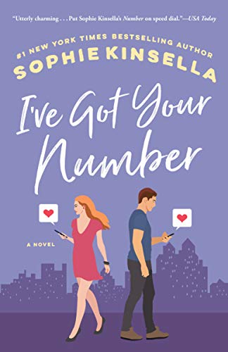 I've Got Your Number: A Novel by Kinsella, Sophie