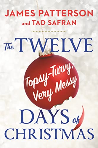 The Twelve Topsy-Turvy, Very Messy Days of Christmas: The New Holiday Classic P