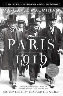 Paris 1919: Six Months That Changed the World by Margaret MacMillan