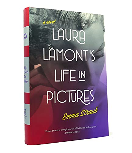 Laura Lamont's Life in Pictures by Straub, Emma