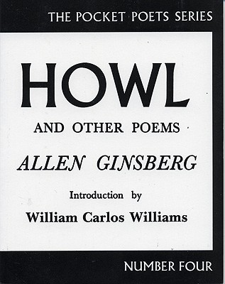 Howl and Other Poems (City Lights Pocket Poets, No. 4) by Allen Ginsberg