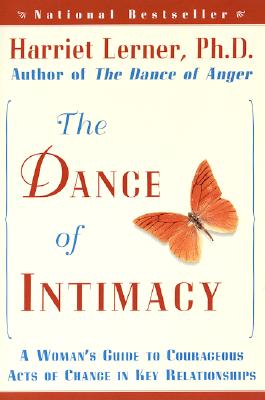 The Dance of Intimacy by Harriet Lerner