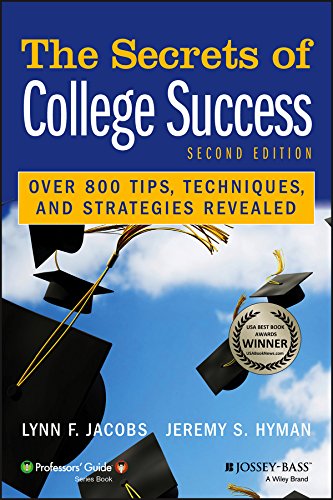 The Secrets of College Success (Professors’ Guide) by Jacobs, Lynn F., Hyman, J