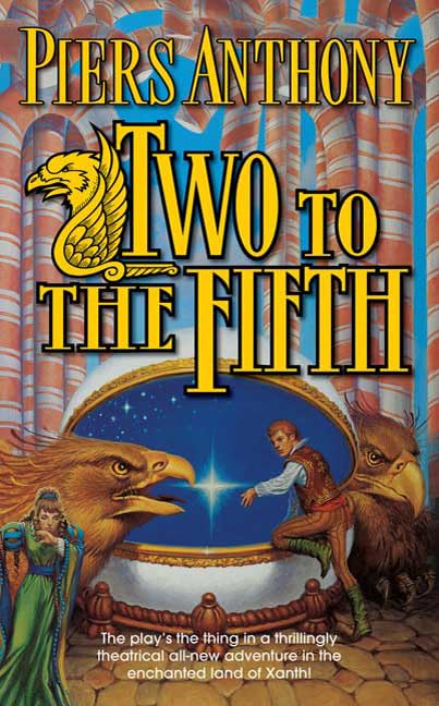 Two to the Fifth (Xanth, No. 32) by Anthony, Piers