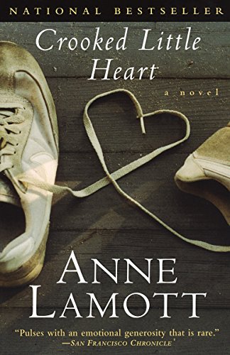 Crooked Little Heart: A Novel by Anne Lamott